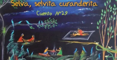 Selva, selvita curanderita. Cuento