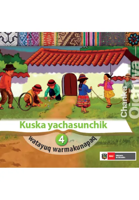 kuscanchik yachachinakusunchik