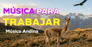 musica-para-.trabajar-musica-andina